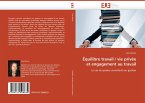 Équilibre travail / vie privée et engagement au travail