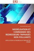 Modélisation Et Commande Des Redresseurs Triphasés Non Polluants Modélisation Et Commande Des Redresseurs Triphasés Non Polluants