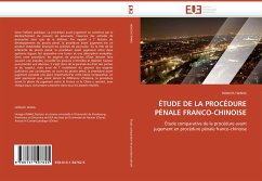 ÉTUDE DE LA PROCÉDURE PÉNALE FRANCO-CHINOISE - WANG, HONGYU