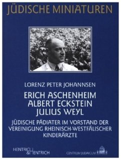 Erich Aschenheim, Albert Eckstein, Julius Weyl - Johannsen, Lorenz Peter