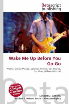 Wake Me Up Before You Go-Go