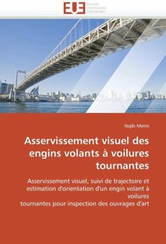 Asservissement Visuel Des Engins Volants À Voilures Tournantes - Metni, Najib