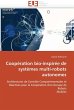 Coopération Bio-Inspirée de Systèmes... - Bild 1