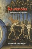 Re-Visions: Stories from Stories