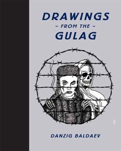 Drawings from the Gulag - Baldaev, Danzig; FUEL; Murray, Damon