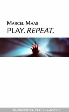 Play. Repeat - Maas, Marcel
