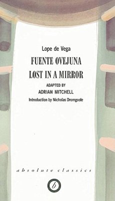Fuente Ovejuna/Lost in a Mirror - Vega, Lope De