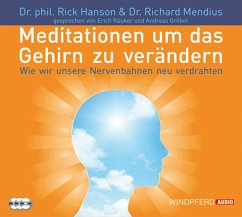 Meditationen, um das Gehirn zu verändern - Hanson, Rick;Mendius, Richard