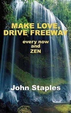 Make Love, Drive Freeway - Staples, John