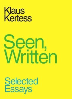 Seen, Written - Kertess, Klaus