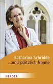 ...und plötzlich Nonne