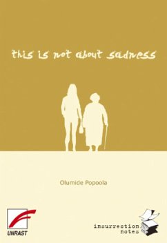 this is not about sadness - Popoola, Olumide