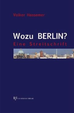Wozu Berlin? - Hassemer, Volker