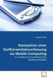 Konzeption einer Stoffstromdatenerfassung via Mobile-Computing