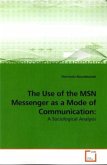 The Use of the MSN Messenger as a Mode of Communication: