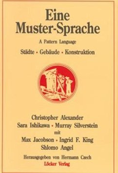 Eine Muster-Sprache - Alexander, Christopher;Ishikawa, Sara;Silverstein, Murray