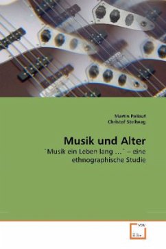 Musik und Alter - Pallauf, Martin;Stellwag, Christof