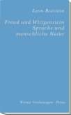 Freud und Wittgenstein. Sprache und menschliche Natur