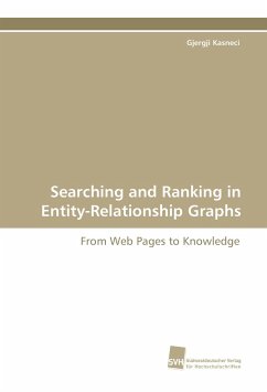 Searching and Ranking in Entity-Relationship Graphs - Kasneci, Gjergji