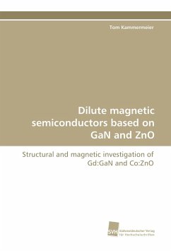 Dilute magnetic semiconductors based on GaN and ZnO - Kammermeier, Tom