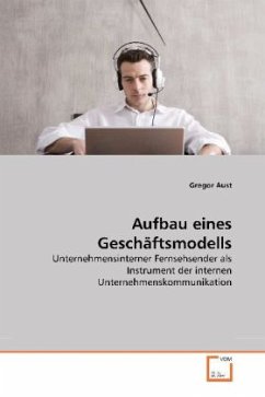 Aufbau eines Geschäftsmodells - Aust, Gregor