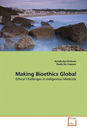 MAKING BIOETHICS GLOBAL MAKING BIOETHICS GLOBAL