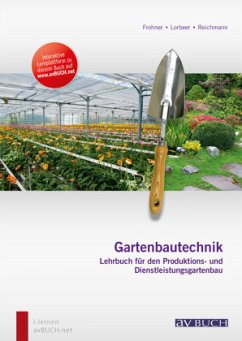 Gartenbautechnik - Frohner, Juliane;Lorbeer, Ludwig;Reichmann, Horst