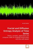 Fractal and Diffusion Entropy Analysis of Time Series