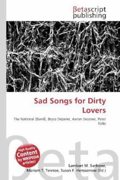 Sad Songs for Dirty Lovers