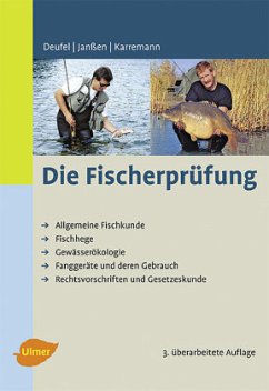 Die Fischerprüfung - Deufel, Josef; Janßen, Benno; Karremann, Rainer