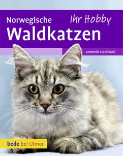 Norwegische Waldkatzen - Walz, Elvira;Kieselbach, Dominik