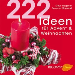 222 Ideen für Advent & Weihnachten - Wagener, Klaus; Mansfeld, Susanne