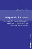 Krieg um die Erinnerung