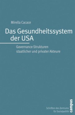 Das Gesundheitssystem der USA - Cacace, Mirella