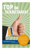 Sofortwissen kompakt: Top im Sekretariat Sofortwissen kompakt: Top im Sekretariat