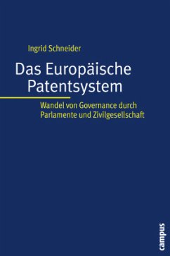 Das Europäische Patentsystem - Schneider, Ingrid
