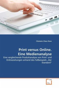 Print versus Online. Eine Medienanalyse - Huss, Clemens Claus