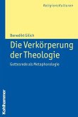 Die Verkörperung der Theologie