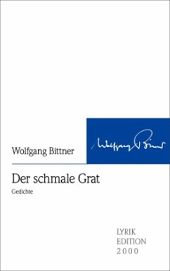 Der schmale Grat - Bittner, Wolfgang