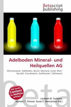 Adelboden Mineral- und Heilquellen AG Adelboden Mineral- und Heilquellen AG