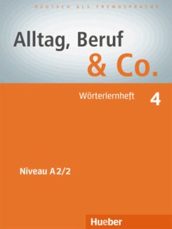 Wörterlernheft / Alltag, Beruf & Co. 4