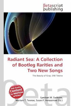 Cover Radiant Sea: A Collection of Bootleg Rarities and Two New Songs