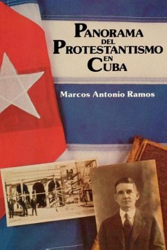 PANORAMA DEL PROTESTANTISMO - Ramos, Marcos Antonio