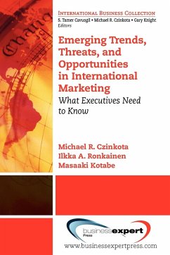 Emerging Trends, Threats and Opportunities in International Marketing - Czinkota, Michael R.; Ronkainen, Ilkka A.; Kotabe, Masaaki