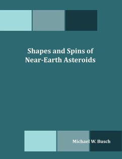 Shapes and Spins of Near-Earth Asteroids - Busch, Michael W.