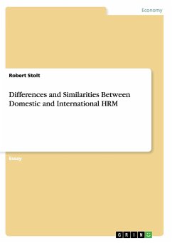 Differences and Similarities Between Domestic and International HRM - Stolt, Robert