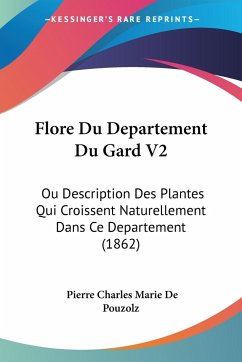 Flore Du Departement Du Gard V2 - De Pouzolz, Pierre Charles Marie