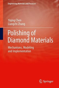 Polishing of Diamond Materials - Chen, Yiqing;Zhang, Liangchi