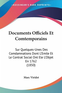 Documents Officiels Et Comtemporains - Viridet, Marc