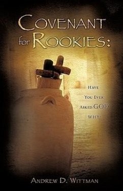 Covenant for Rookies - Wittman, Andrew D.
